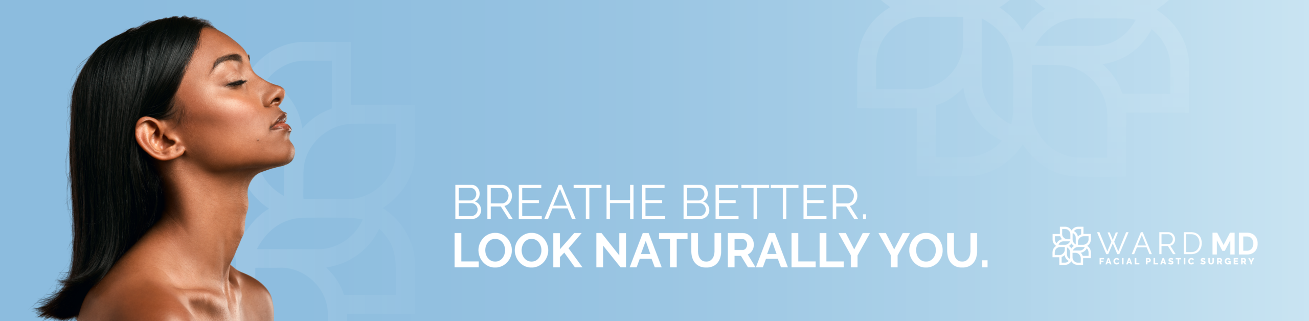 Breathe Better. Look Naturally You. WARD MD nasal surgery